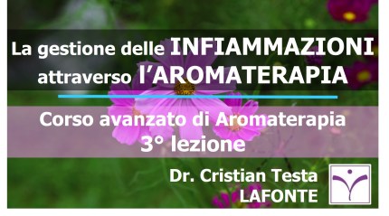 copertina lezione 3 Aromaterapia livello avanzato - Oli essenziali nelle Infiammazioni7